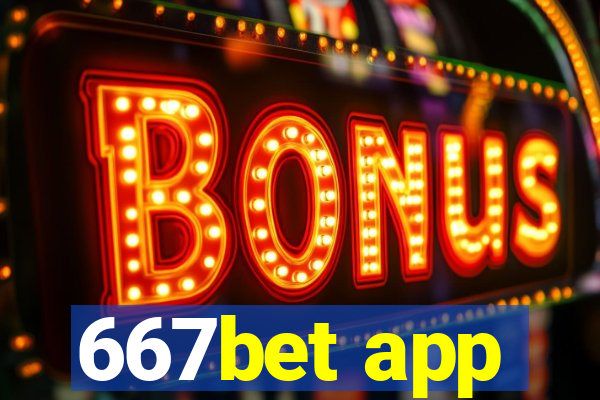 667bet app